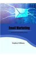 Email Marketing: All about the Email Marketing Strategy(English)