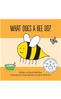 What Does A Bee Do?