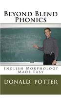 Beyond Blend Phonics