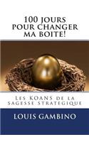 100 jours pour changer ma boite!
