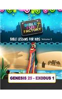 Bible Lessons for Kids: Genesis 25 - Exodus 1