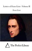Letters of Franz Liszt - Volume II: (English)