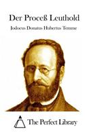 Der Proceß Leuthold