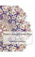 Forty Ahadith on Hajj