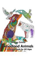 Woodland Animals: A Coloring Book for All Ages