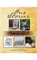 Our Stories: A Collection of Personal Narratives