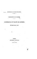 Documents diplomatiques Navigation du Danube. Conférence et traité de Londres, février-mars 1883: (French)