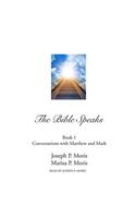 Bible Speaks, Book I