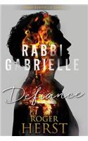 Defiance (The Rabbi Gabrielle Series - Book 3)