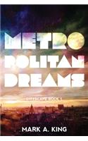 Metropolitan Dreams