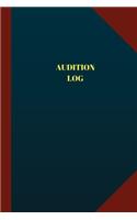 Audition Log (Logbook, Journal - 124 pages 6x9 inches): Audition Logbook (Blue Cover, Medium)