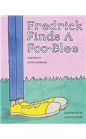 Fredrick Finds a Foo-Blee