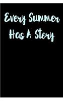 Every Summer Has a Story