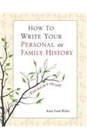 How to Write Your Personal or Family History