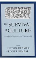 The Survival of Culture: Permanent Values in a Virtual Age