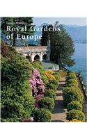 Royal Gardens of Europe