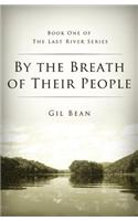By the Breath of Their People