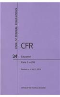 Code of Federal Regulations Title 34, Education, Parts 1-299, 2014