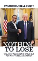 Nothing to Lose