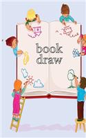 A white-page bookfor young children ( draw, write, coloring ): for young children ( draw, write, coloring )