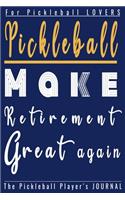 Pickleball! Make Retirement Great Again