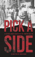 PICK A SIDE