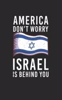 America don't worrie Israel is behind you: Graph Paper 5x5 Journal or Notebook (6x9 Inches) with 120 Pages