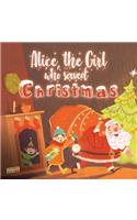 Alice, The Girl Who Saved Christmas