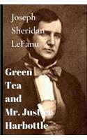 Green Tea and Mr. Justice Harbottle