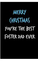 Merry Christmas You're The Best Foster Dad Ever