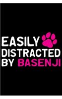 Easily Distracted by Basenji: Cool Basenji Dog Journal Notebook - Basenji Puppy Lover Gifts - Funny Basenji Dog Notebook - Basenji Owner Gifts - Basenji Dad & Mom Gifts. 6 x 9 in