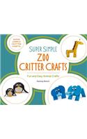 Super Simple Zoo Critter Crafts: Fun and Easy Animal Crafts