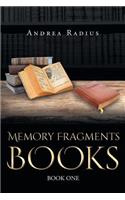 Memory Fragments Books-Book One