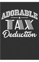 Adorable Tax Deduction: Blank Lined Notebook