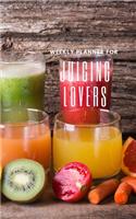 Weekly Planner for Juicing Lovers