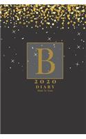 Personalised 2020 Diary Week To View Planner: - Gold Letter B - Year Planner For Business, Office, Home, University, College, School, Appointments, Organizer.