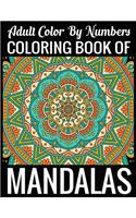 Adult Color By Numbers Coloring Book of Mandalas