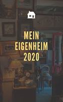 Mein Eigenheim 2020: A5 Liniert Notizbuch für Bauherren & Bauherrin, Hausbau, Häuserbau, Logbuch für Renovierung - 120 Seiten 6x9 DIN A5