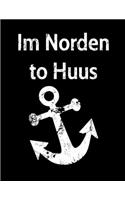 Im Norden to Huus: Kalender Notizbuch A4 mit einem Anker der Heimat Norddeutschland