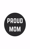 Proud Mom
