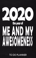 2020 The Year Of Me And My Awesomeness