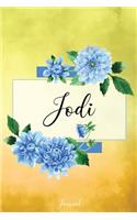 Jodi Journal: Blue Dahlia Flowers Personalized Name Journal/Notebook/Diary - Lined 6 x 9-inch size with 120 pages