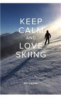 Keep Calm And Love Skiing Notebook