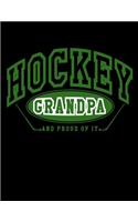 Hockey Grandpa And Proud Of It: Blank Hockey Sketchbook For Grandpas V5