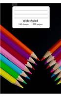 Wide Ruled Composition Notebook 6" x 9". Colored Pencils. Art Pencils And Coloring .: 6" x 9". 200 Pages. Book Cover With Beautiful Colored Pencils. Art Pencils And Coloring Background Pattern.