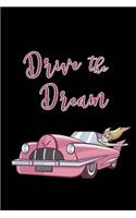 Drive the Dream