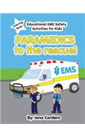 Paramedics to the Rescue Activity Coloring Book
