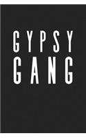 Gypsy Gang: A 6x9 Inch Matte Softcover Journal Notebook with 120 Blank Lined Pages