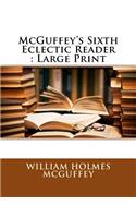 McGuffey's Sixth Eclectic Reader