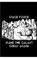 Space Force - Make the Galaxy Great Again